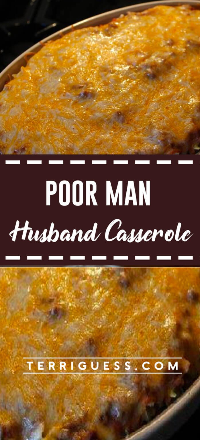Poor Man Husband Casserole